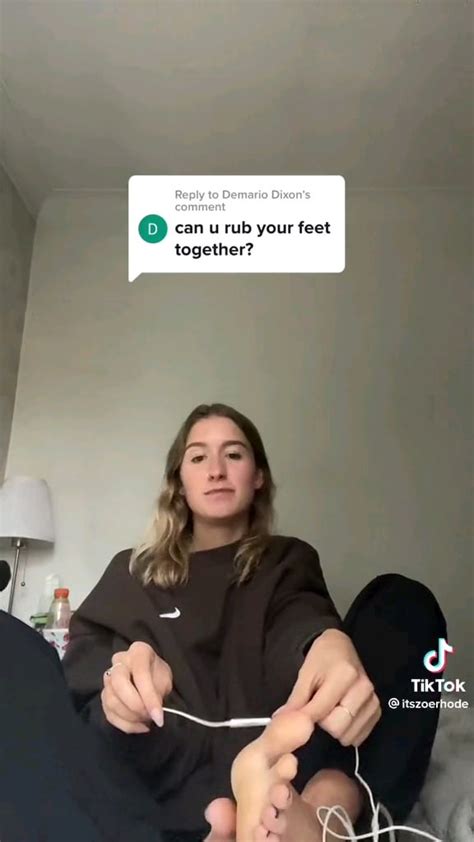 Rubbing Feet together ASMR @itszoerhode : r/TikTokFeet .